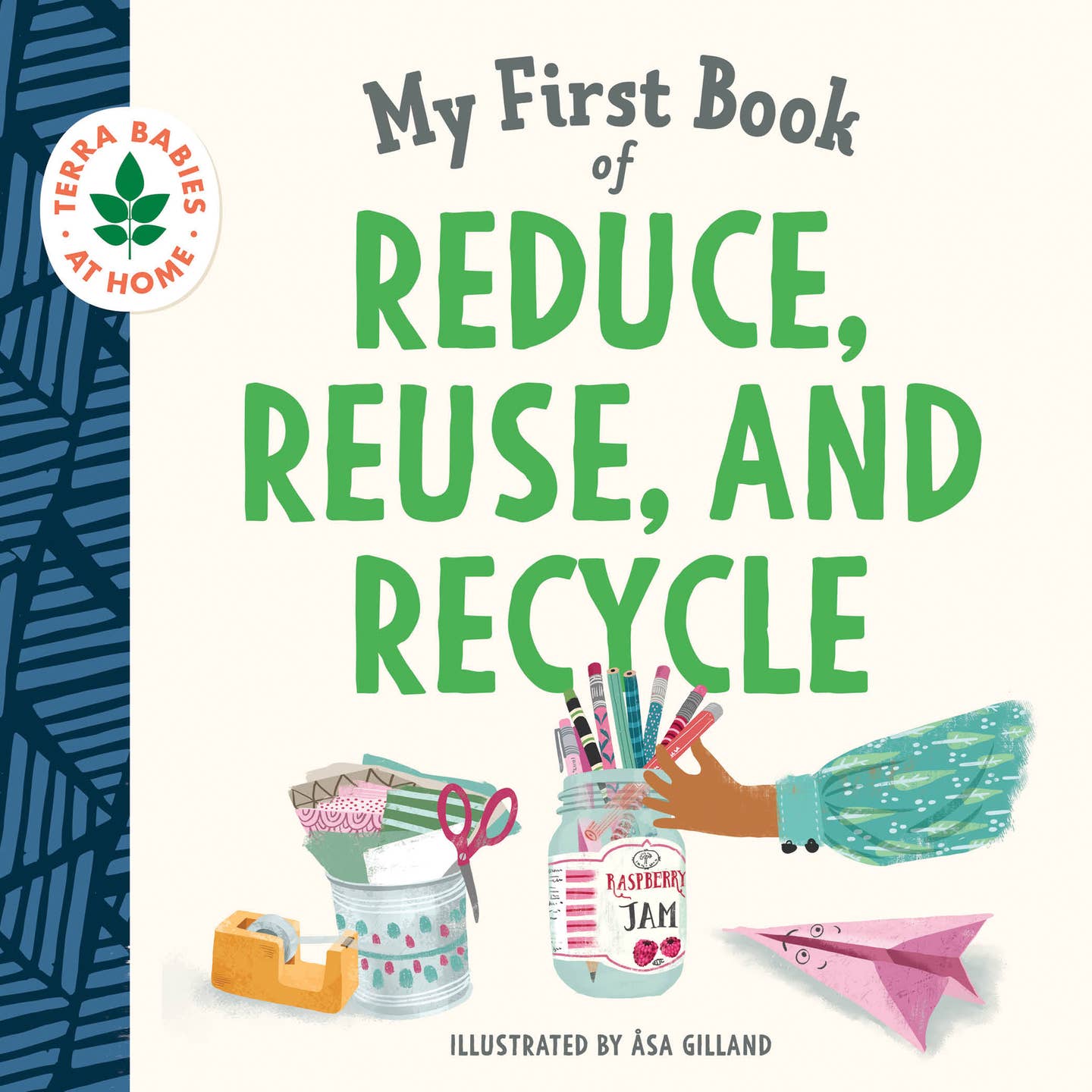 My First Book of Reduce, Reuse, and Recycle - Board Book